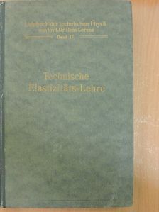 Prof. Dr. Hans Lorenz - Technische Elastizitätslehre [antikvár]