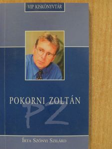 Szőnyi Szilárd - Pokorni Zoltán (dedikált példány) [antikvár]