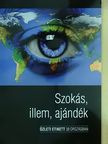 Szokás, illem, ajándék [antikvár]