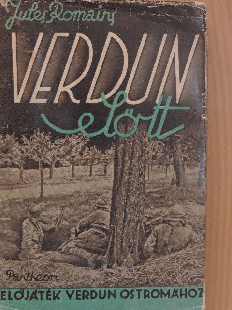 Jules Romains - Verdun előtt [antikvár]