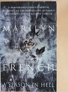 Marilyn French - A Season in Hell [antikvár]