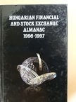 Hungarian Financial and Stock Exchange Almanac 1996-1997, Volume 3. [antikvár]