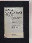 Kautsky Károly - Marx gazdasági tanai [antikvár]