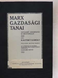 Kautsky Károly - Marx gazdasági tanai [antikvár]