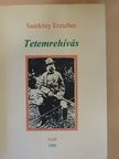 Saárközy Erzsébet - Tetemrehívás [antikvár]