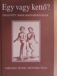 Métneki Júlia - Egy vagy kettő? - CD-vel [antikvár]