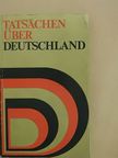 Tatsachen über Deutschland [antikvár]