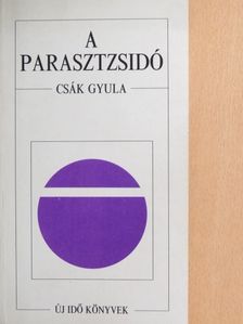 Csák Gyula - A parasztzsidó [antikvár]