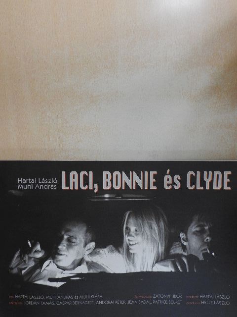 Hartai László - Laci, Bonnie és Clyde [antikvár]