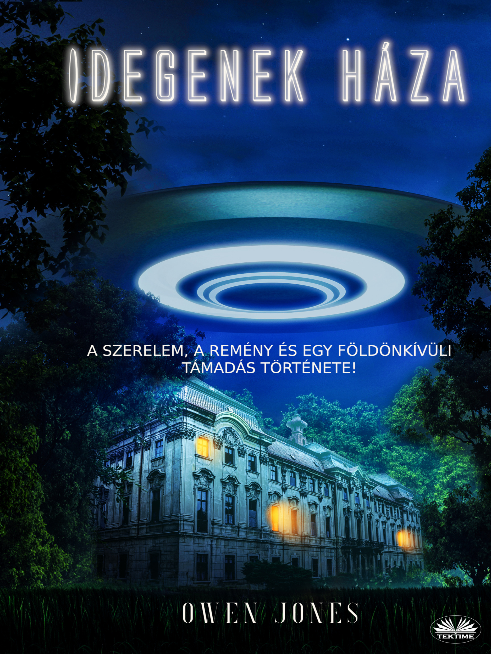 Owen Jones - Idegenek Háza [eKönyv: epub, mobi]