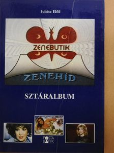 Juhász Előd - A Zenebutik Sztáralbuma (dedikált példány) [antikvár]