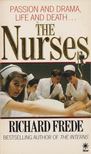 Richard Frede - The Nurses [antikvár]