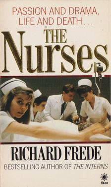 Richard Frede - The Nurses [antikvár]