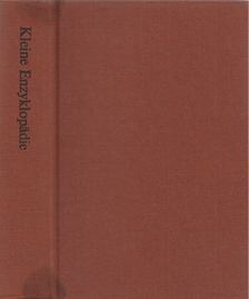 Fleischer, Wolfgang, Hartung, Wolfdietrich, Schildt, Joachim, Suchsland, Peter (szerk.), Stahl, Ingrid - Kleine Enzyklopädie Deutsche Sprache [antikvár]