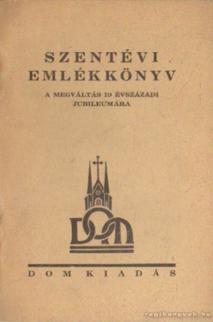 Dr. Leopold Antal (szerk.) - Szentévi emlékkönyv [antikvár]