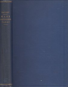 KAUTSKY KÁROLY - Marx gazdasági tanai [antikvár]
