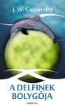 CASSANDRA, J.W. - A Delfinek bolygója