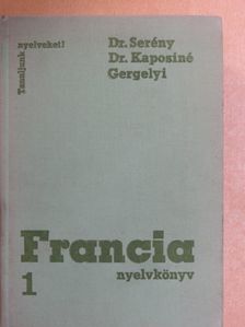 Dr. Kaposi Tamásné - Francia nyelvkönyv 1. [antikvár]