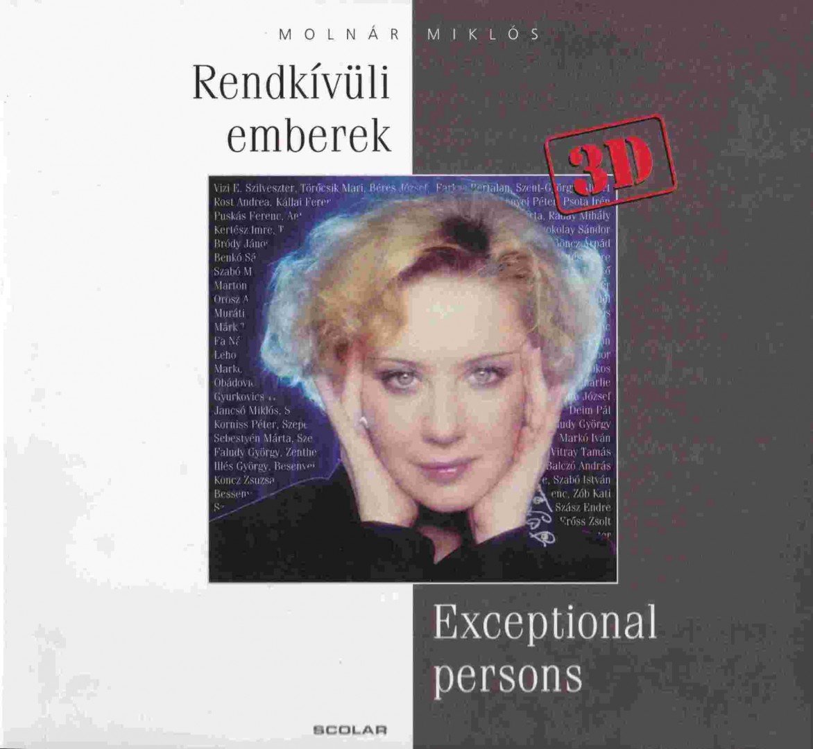 MOLNÁR MIKLÓS - Rendkívüli emberek / Exceptional persons 3D [antikvár]