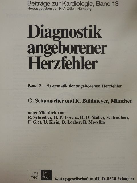 G. Schumacher - Diagnostik angeborener Herzfehler 2. [antikvár]