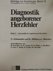 G. Schumacher - Diagnostik angeborener Herzfehler 2. [antikvár]