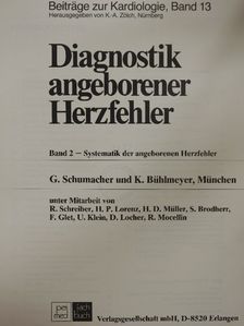 G. Schumacher - Diagnostik angeborener Herzfehler 2. [antikvár]