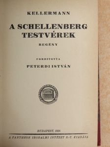 Kellermann - A Schellenberg testvérek [antikvár]