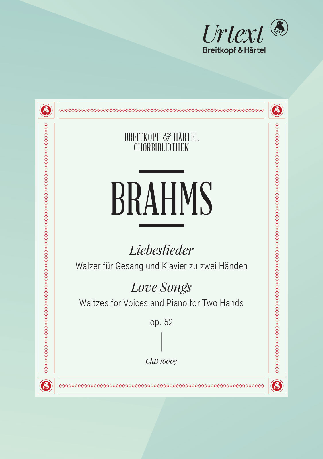 BRAHMS... - LIEBESLIEDER. WALZER FÜR GESANG UIND KLAVIER ZU ZWEI HÄNDEN OP.52