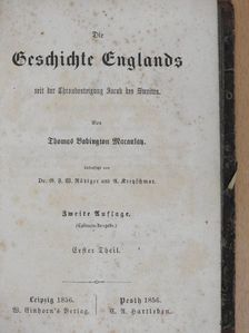 Thomas Babington Macaulay - Die Geschichte Englands I-III. (gótbetűs) (töredék) [antikvár]