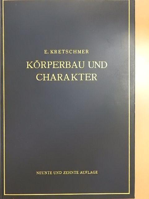 Dr. Ernst Kretschmer - Körperbau und Charakter [antikvár]