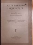 Dr. Walter Birk - A gyermekgyógyászat vezérfonala II. [antikvár]