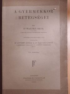 Dr. Walter Birk - A gyermekgyógyászat vezérfonala II. [antikvár]