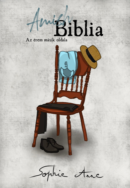 Sophie Anne - Amish Biblia 2 - Az érem másik oldala [eKönyv: epub, mobi]