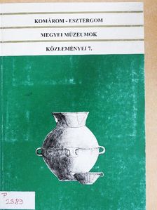 A. Pál Gabriella - Komárom-Esztergom megyei múzeumok közleményei 7. [antikvár]