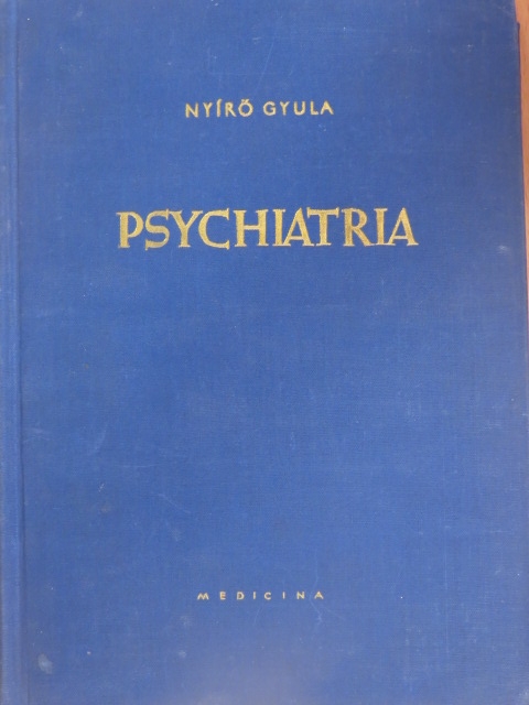 Dr. Nyirő Gyula - Psychiatria [antikvár]