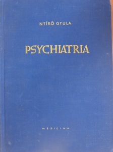 Dr. Nyirő Gyula - Psychiatria [antikvár]