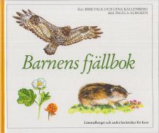 Bisse Falk, Lena Kallenberg - Barnens fjällbok [antikvár]