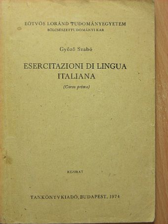 Szabó Győző - Esercitazioni di lingua italiana [antikvár]
