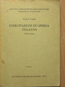 Szabó Győző - Esercitazioni di lingua italiana [antikvár]