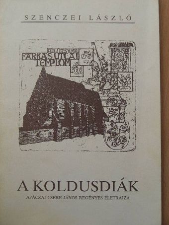 Szenczei László - A koldusdiák [antikvár]