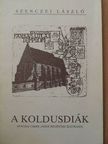 Szenczei László - A koldusdiák [antikvár]