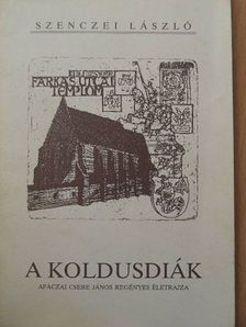 Szenczei László - A koldusdiák [antikvár]