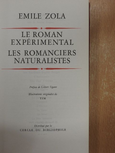 Emile Zola - Le Roman Expérimental/Les Romanciers Naturalistes [antikvár]