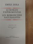 Emile Zola - Le Roman Expérimental/Les Romanciers Naturalistes [antikvár]