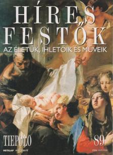 Rose Stephen - Híres festők 89 - Tiepolo [antikvár]