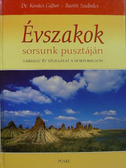 Baróti Szabolcs - Évszakok sorsunk pusztáján [antikvár]