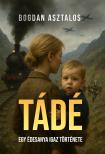 Bogdan Asztalos - Tádé