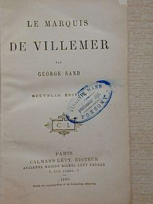 George Sand - Le marquis de Villemer [antikvár]