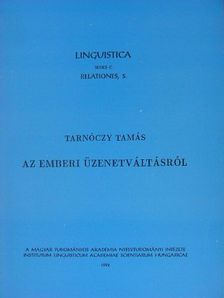 Tarnóczy Tamás - Az emberi üzenetváltásról [antikvár]