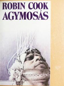 Robin Cook - Agymosás [antikvár]